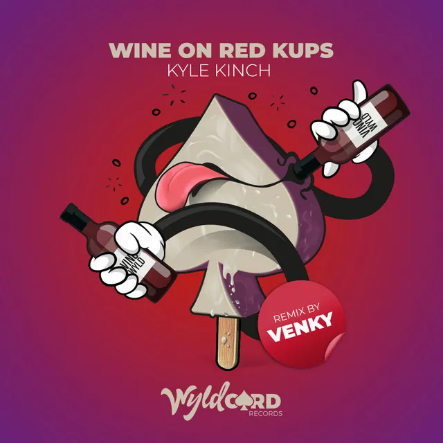 Wine on Red Kups - Venky Remix