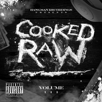 Cooked Raw Volume, III by Mr. Groove