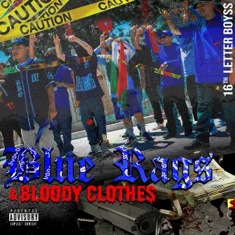 Blue Rags & Bloody Clothes by 16th letter boyss