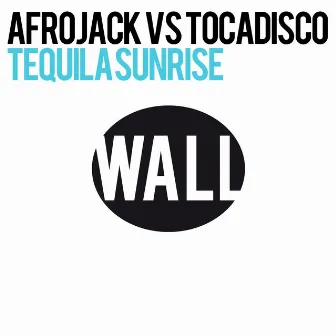 Tequila Sunrise by Tocadisco