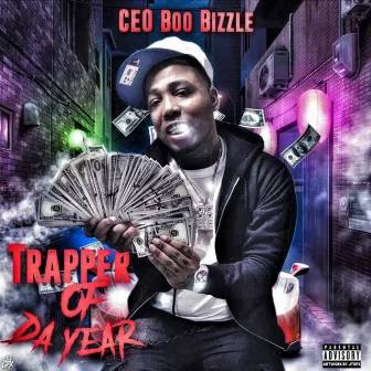 Trapper of da Year by Ceo Boo Bizzle