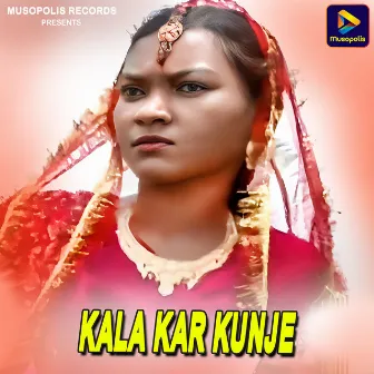 Kala Kar Kunje by 