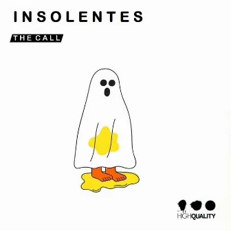 The Call by INSOLENTES