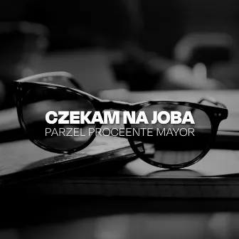 Czekam na Joba by Parzel