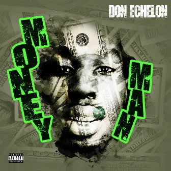 Money Man by Don Echelon