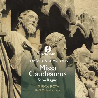 Tomás Luis de Victoria: Missa Gaudeamus by Musica Ficta