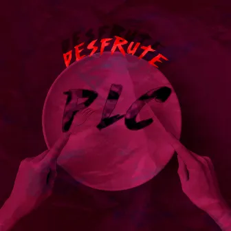 Desfrute by Primeira Linha Crew