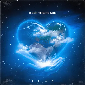 Keep the Peace by Shar