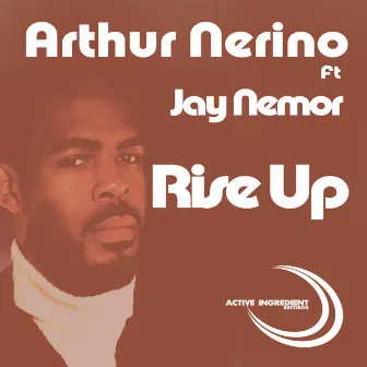 Rise Up by Arthur Nerino