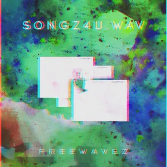 Songz4u.Wav:ep by Freewavez