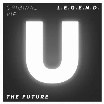 The Future by L.E.G.E.N.D.