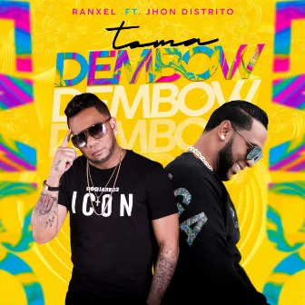 Toma Dembow by Ranxel