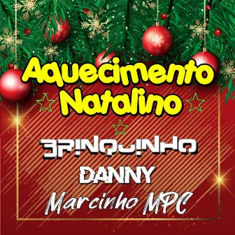 Aquecimento Natalino by DJ Brinquinho