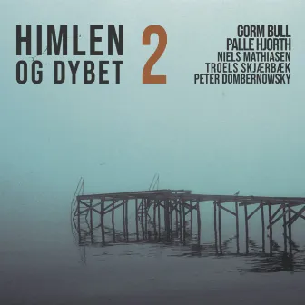 Himlen og Dybet 2 by Bull & Hjorth