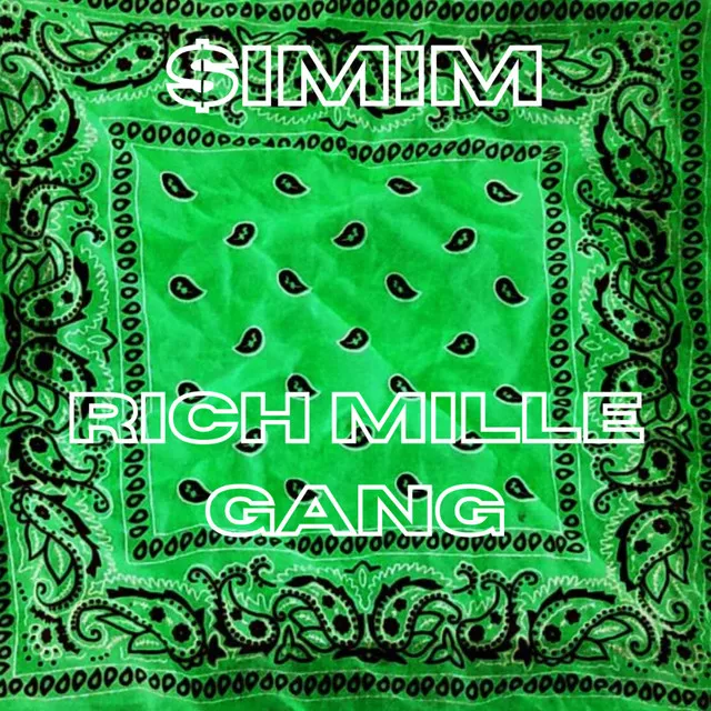 Rich Mille Gang