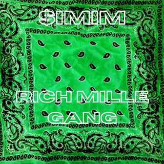 Rich Mille Gang by $imim