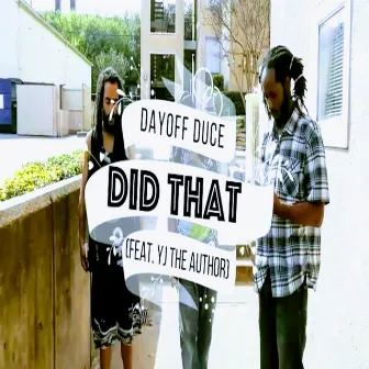 Did That by Dayoff Duce