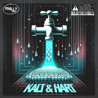 KALT & HART by danzen