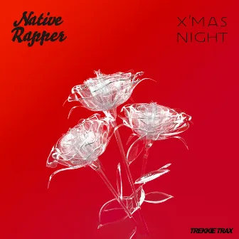 X'mas Night by Native Rapper