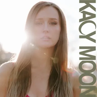 Kacy Moon by Kacy Moon