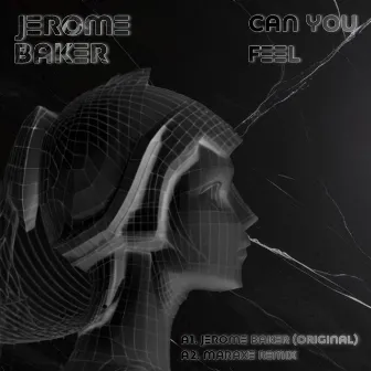 Can You Feel EP by Jerome Baker