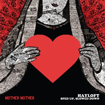 Hayloft (Sped Up, Slowed Down) by Mother Mother