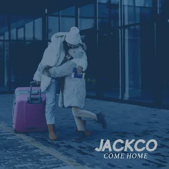 Come Home by Jackco