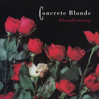 Bloodletting by Concrete Blonde