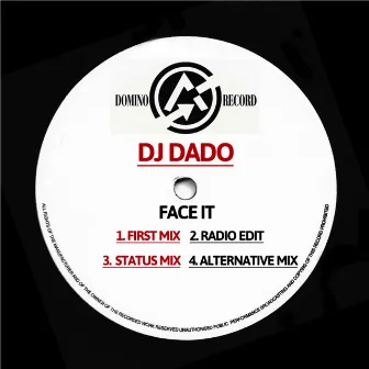 Face It by DJ Dado