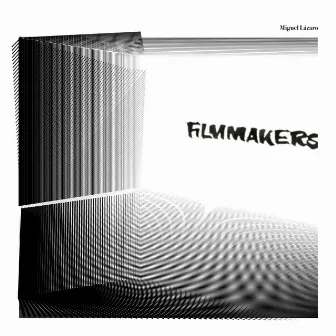 Filmmakers by Miguel Lázaro