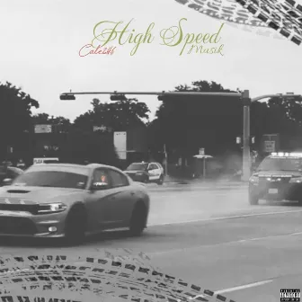 High Speed Musik by Cale246