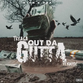 Out da Gutta by Treaga