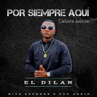 Por Siempre Aqui (Deluxe Edition) by Hitz Records