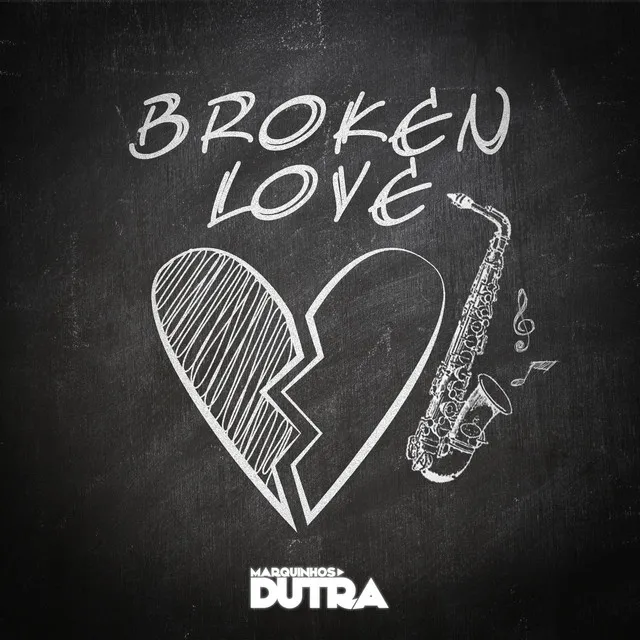 Broken Love