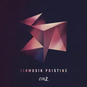 Pristine by Einmusik