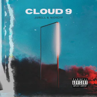 Cloud 9 by Jurell