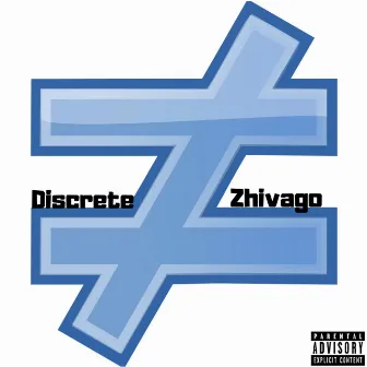 Not Equal by Discrete Zhivago