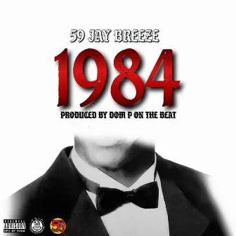 1984 by 59 Jay Breeze