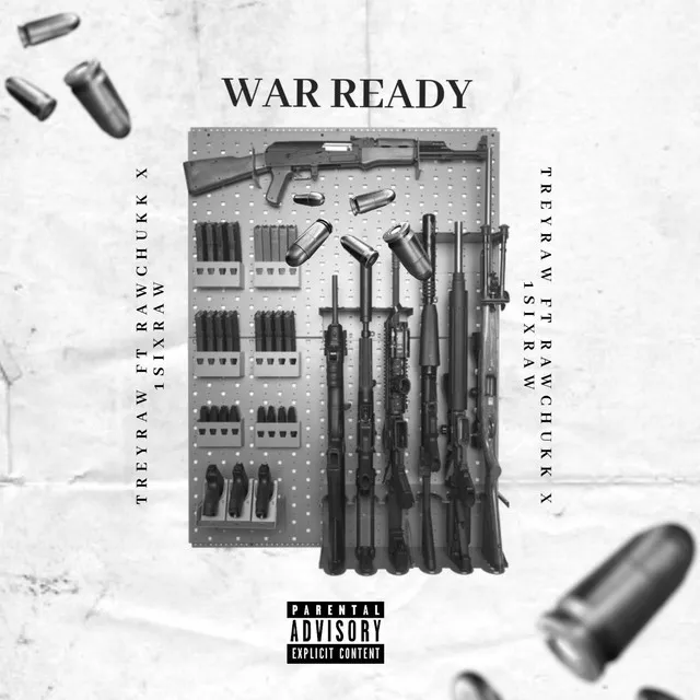 War Ready - TreyRaw & RawChuck