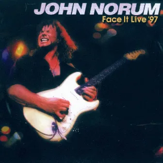 Face It Live '97 by John Norum