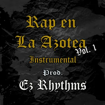 Rap En La Azotea, Vol.1 (Instrumental) by Ez Rhythms