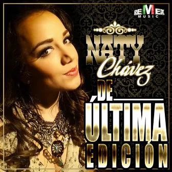 De Última Edición by Naty Chávez