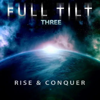 Full Tilt, Vol. 3: Rise & Conquer by Full Tilt