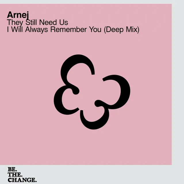 I Will Always Remember You - Deep Mix