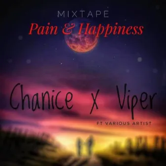 Pain & Happiness (Remix) by Chanice