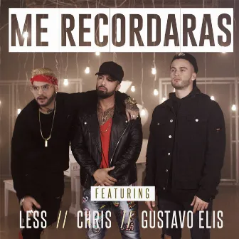 Me Recordaras by Chris Baietta