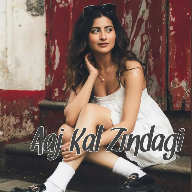 Aaj Kal Zindagi