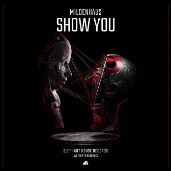 Show You by Mildenhaus