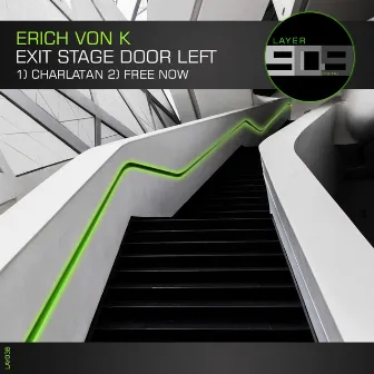 Exit Stage Door Left by Erich Von K