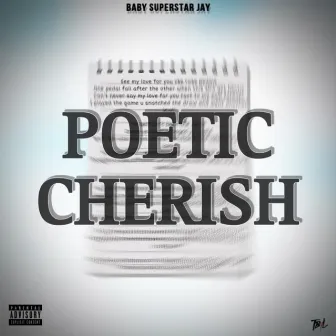 Poetic Cherish by Baby Superstar Jay